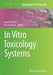 In Vitro Toxicology Systems by Anna Bal-Price