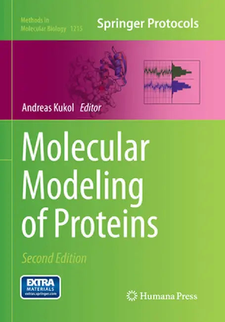 Molecular Modeling of Proteins by Andreas Kukol