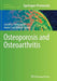 Osteoporosis and Osteoarthritis by Jennifer J. Westendorf