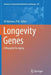 Longevity Genes: A Blueprint for Aging by Gil Atzmon Phd