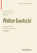 Walter Gautschi, Volume 3: Selected Works with Commentaries by Claude Brezinski