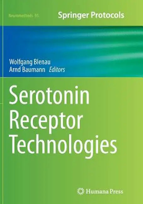 Serotonin Receptor Technologies by Wolfgang Blenau