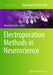 Electroporation Methods in Neuroscience by Tetsuichiro Saito