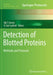 Detection of Blotted Proteins: Methods and Protocols by Biji T. Kurien