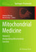 Mitochondrial Medicine: Volume II, Manipulating Mitochondrial Function by Volkmar Weissig