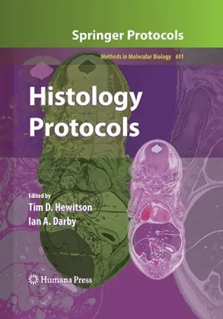 Histology Protocols by Tim D. Hewitson