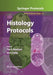 Histology Protocols by Tim D. Hewitson