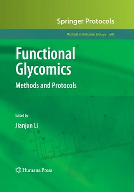 Functional Glycomics: Methods and Protocols by Jianjun Li