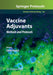 Vaccine Adjuvants: Methods and Protocols by Gwyn Davies