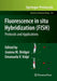 Fluorescence in Situ Hybridization (FISH): Protocols and Applications by Joanna M. Bridger