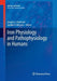 Iron Physiology and Pathophysiology in Humans by Gregory J. Anderson