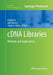 Cdna Libraries: Methods and Applications by Chaofu Lu