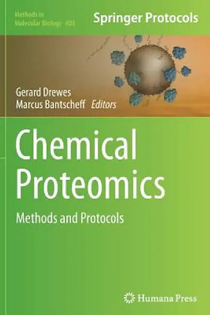 Chemical Proteomics: Methods and Protocols by Gerard Drewes