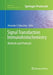 Signal Transduction Immunohistochemistry: Methods and Protocols by Alexander E. Kalyuzhny