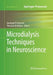 Microdialysis Techniques in Neuroscience by Giuseppe Di Giovanni