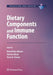 Dietary Components and Immune Function by Ronald Ross Watson