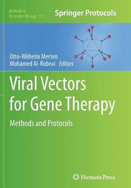 Viral Vectors for Gene Therapy: Methods and Protocols by Otto-Wilhelm Merten