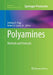 Polyamines: Methods and Protocols by Anthony E. Pegg
