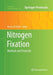 Nitrogen Fixation: Methods and Protocols by Markus W. Ribbe