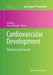 Cardiovascular Development: Methods and Protocols by Xu Peng