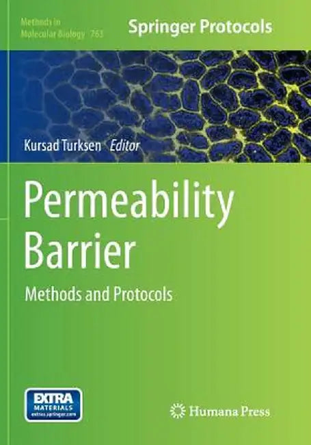 Permeability Barrier: Methods and Protocols by Kursad Turksen