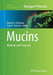 Mucins: Methods and Protocols by Michael A. McGuckin