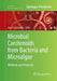 Microbial Carotenoids from Bacteria and Microalgae: Methods and Protocols by José-Luis Barredo