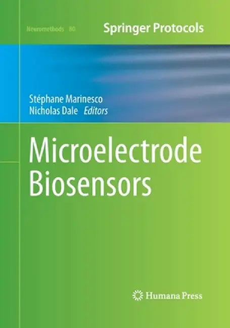 Microelectrode Biosensors by Stéphane Marinesco