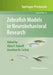 Zebrafish Models in Neurobehavioral Research by Allan V. Kalueff