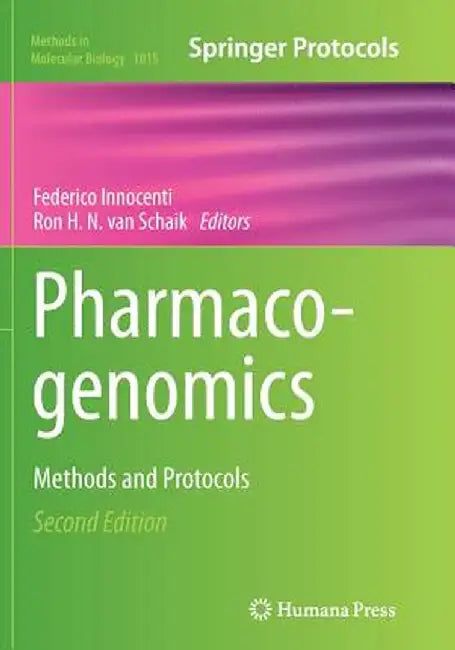 Pharmacogenomics: Methods and Protocols by Federico Innocenti