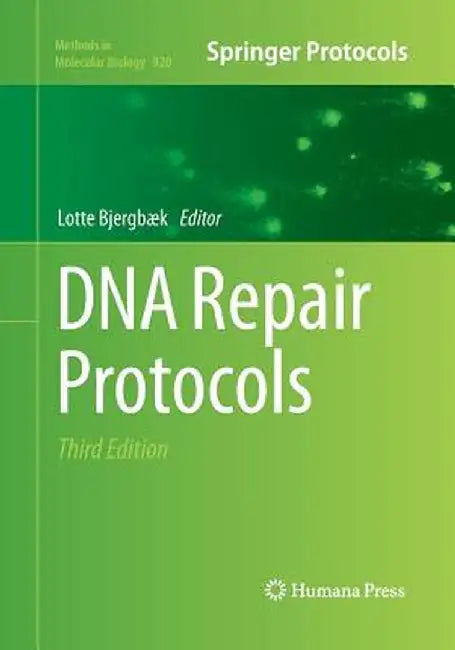 DNA Repair Protocols by Lotte Bjergbæk