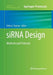 Sirna Design: Methods and Protocols by Debra J. Taxman