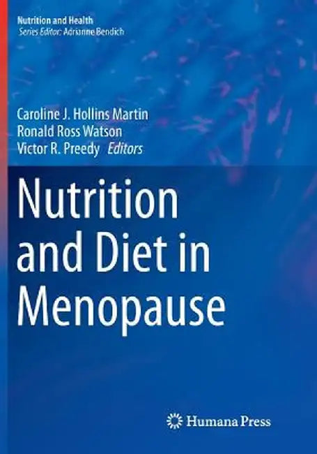 Nutrition and Diet in Menopause by Caroline J. Hollins Martin