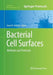 Bacterial Cell Surfaces: Methods and Protocols by Anne H. Delcour