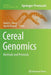 Cereal Genomics: Methods and Protocols by Robert J. Henry