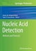 Nucleic Acid Detection: Methods and Protocols by Dmitry M. Kolpashchikov