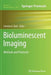 Bioluminescent Imaging: Methods and Protocols by Christian E. Badr