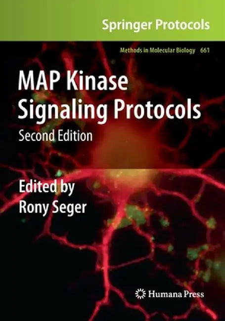 Map Kinase Signaling Protocols by Rony Seger