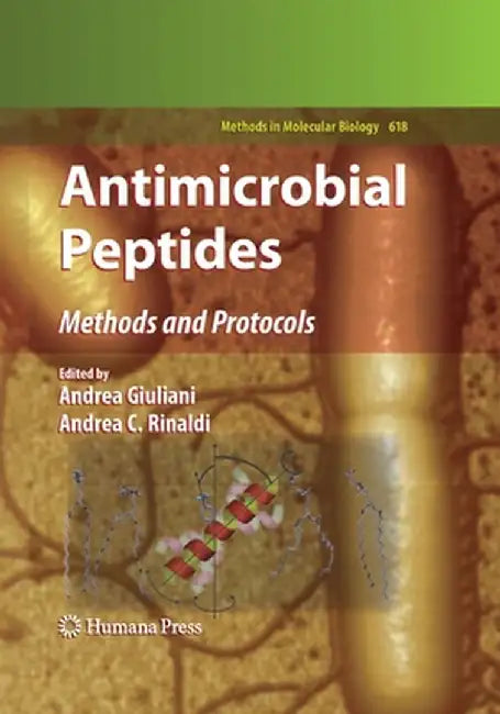 Antimicrobial Peptides: Methods and Protocols by Andrea Giuliani