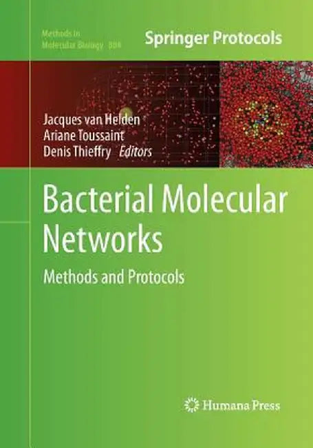 Bacterial Molecular Networks: Methods and Protocols by Jacques Van Helden