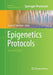 Epigenetics Protocols by Trygve O. Tollefsbol