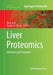 Liver Proteomics: Methods and Protocols by Djuro Josic