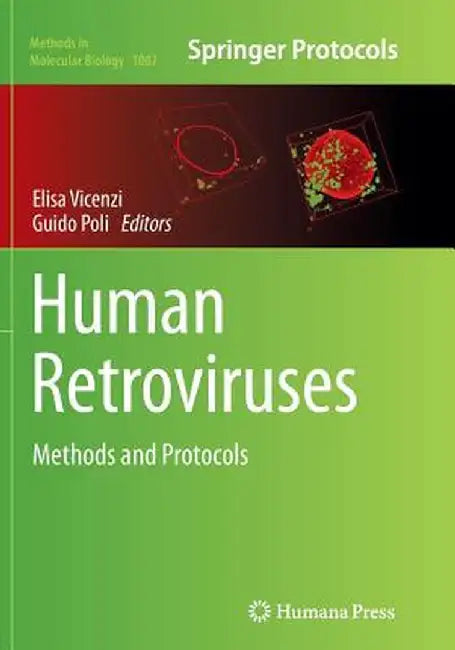 Human Retroviruses: Methods and Protocols by Elisa Vicenzi
