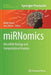 Mirnomics: Microrna Biology and Computational Analysis by Malik Yousef