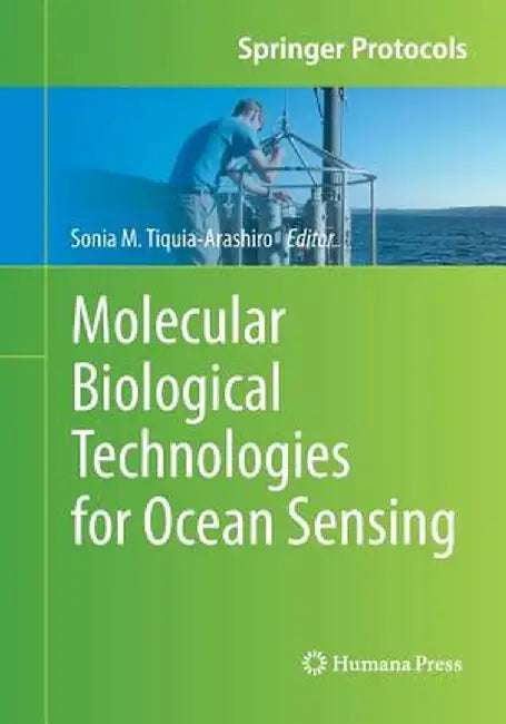 Molecular Biological Technologies for Ocean Sensing by Sonia M. Tiquia-Arashiro