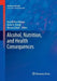 Alcohol, Nutrition, and Health Consequences by Ronald Ross Watson