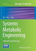 Systems Metabolic Engineering: Methods and Protocols by Hal S. Alper