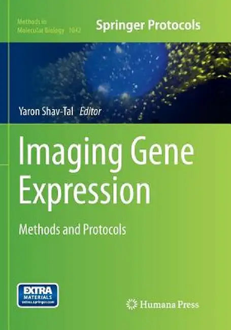 Imaging Gene Expression: Methods and Protocols by Yaron Shav-Tal