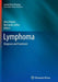 Lymphoma: Diagnosis and Treatment by Anas Younes