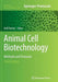 Animal Cell Biotechnology: Methods and Protocols by Ralf Pörtner